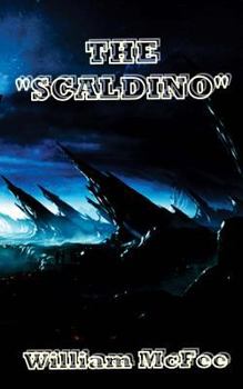 Paperback The Scaldino: alien, the scaldino, the alien, Book