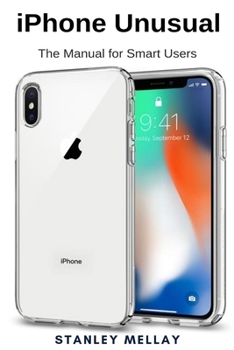 Paperback iPhone Unusual: The Manual for Smart Users Book