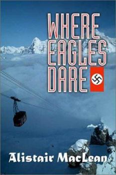 Paperback Where Eagles Dare (Adrenaline Classics Series) Book