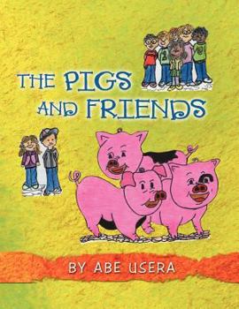 Paperback The Pigs and Friends Book