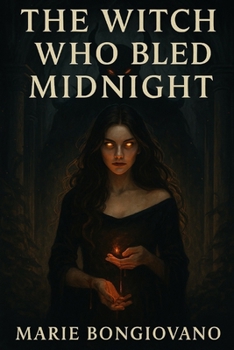 Paperback The Witch Who Bled Midnight Book