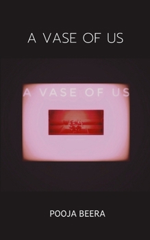 Paperback A Vase of Us: A room for love and it's expansion. Book