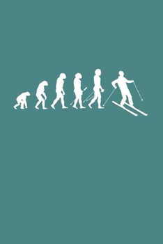 Evolution of Skier: Xc Skiing Cross-Country Ski 6X9 College Line Journal