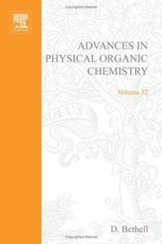 Hardcover Advances in Physical Organic Chemistry, Volume 32 Book
