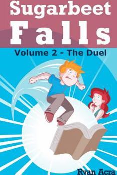 Paperback Sugarbeet Falls - Volume 2: The Duel Book