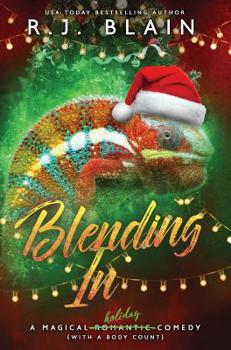 Hardcover Blending In: A Magical Romantic Comedy (with a body count) Book