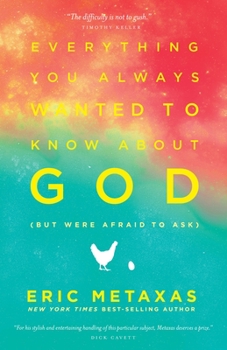 Paperback Everything You Always Wanted to Know about God (But Were Afraid to Ask) Book