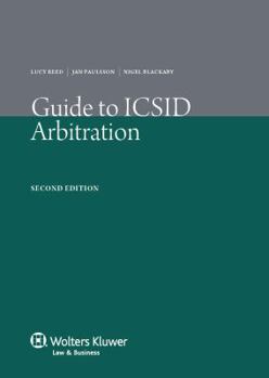 Paperback Guide to ICSID Arbitration Book