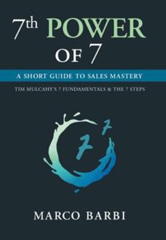 Hardcover 7th POWER OF 7: A Short Guide to Sales Mastery Book
