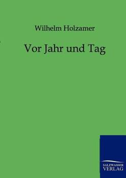 Paperback Vor Jahr und Tag [German] Book