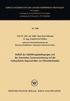 Paperback Einfluß Der Abkühlungsbedingungen Und Der Chemischen Zusammensetzung Auf Die Hydraulischen Eigenschaften Von Hämatitschlacken [German] Book