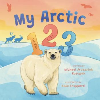 Hardcover My Arctic 1,2,3 Book