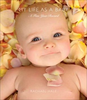 Hardcover My Life as a Baby: A Five Year Record Book