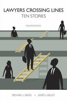 Paperback Lawyers Crossing Lines: Ten Stories Book