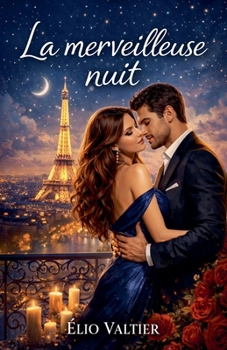 La merveilleuse nuit (French Edition)