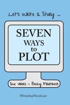 Paperback Seven Ways to Plot: Let's Write a Story Book