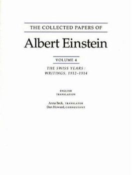 Paperback The Collected Papers of Albert Einstein, Volume 4 (English): The Swiss Years: Writings, 1912-1914. (English Translation Supplement) Book
