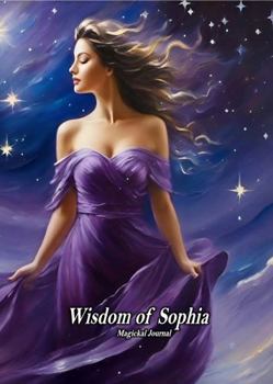 Hardcover Wisdom of Sophia Magickal Journal Book