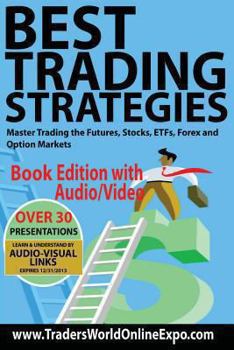 Paperback Best Trading Strategies: Master Trading the Futures, Stocks, ETFs, Forex and Option Markets Book