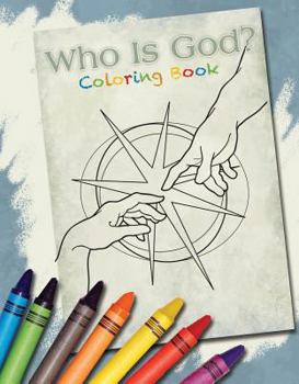 Paperback Who Is God? Coloring Book