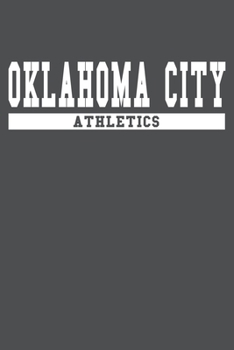 Oklahoma City Athletics: American Campus Sport Lined Journal Notebook