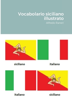 Paperback Vocabolario siciliano illustrato: Alfredo Raneri [Italian] Book