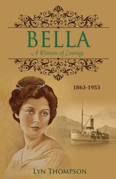 Paperback Bella - A Woman of Courage Book