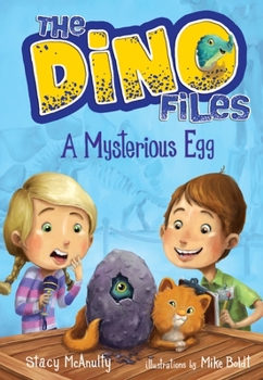 Mysterious Egg - Book #1 of the Dino Files