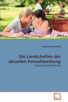 Paperback Die Landschaften der aktuellen Fernsehwerbung [German] Book
