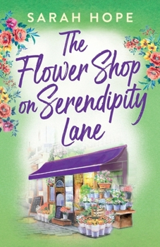 Paperback The Flower Shop on Serendipity Lane Book