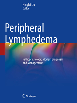 Paperback Peripheral Lymphedema: Pathophysiology, Modern Diagnosis and Management Book
