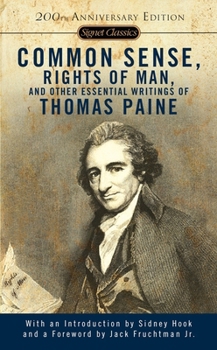 Mass Market Paperback Common Sense, Rights of Man, and Other Essential Writings of Thomas Paine Book
