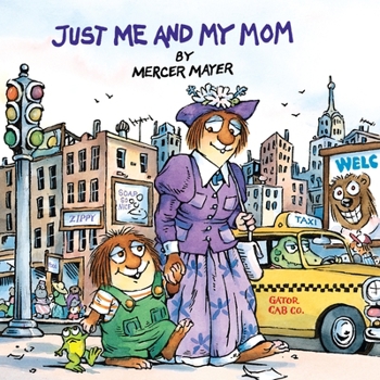 Just Me and My Mom (A Golden Look-Look Book) - Book  of the Little Critter