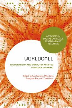 Paperback Worldcall: Sustainability and Computer-Assisted Language Learning Book