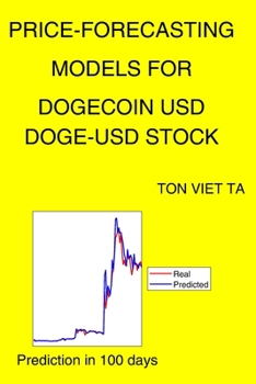 Paperback Price-Forecasting Models for Dogecoin USD DOGE-USD Stock Book