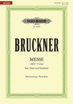 Paperback Mass in F Minor Wab 28 (Vocal Score): For Satb Soli, Choir and Orchestra, Urtext Book