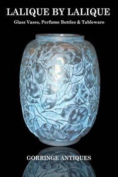 Paperback Lalique By Lalique: Glass Vases, Perfume Bottles & Tableware Book