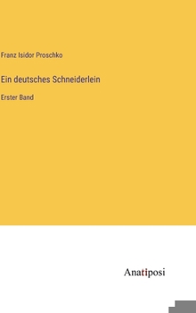 Hardcover Ein deutsches Schneiderlein: Erster Band [German] Book