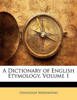 Paperback A Dictionary of English Etymology, Volume 1 Book