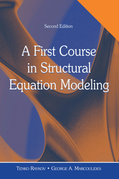 Hardcover A First Course in Structural Equation Modeling Book