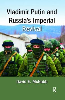 Hardcover Vladimir Putin and Russia's Imperial Revival Book