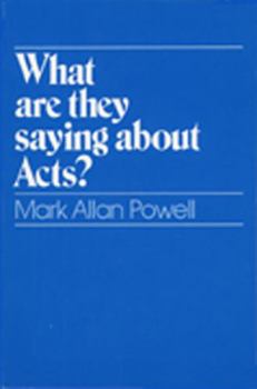 Paperback What Are They Saying about Acts? Book