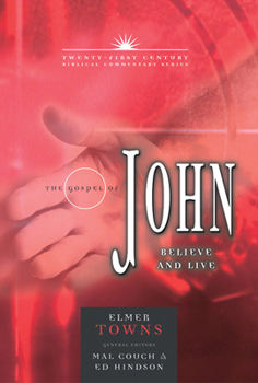 Hardcover The Gospel of John: Believe and Live Book