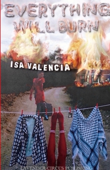 Paperback Everything Will Burn Book