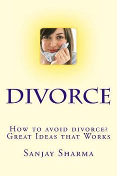 How to avoid divorce? Great Ideas that Works: How to avoid divorce? Great Ideas that Works