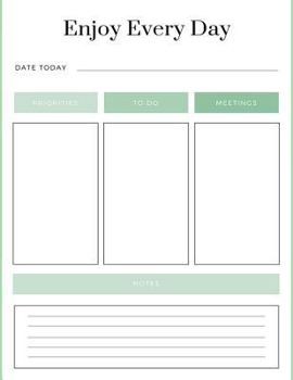 Enjoy Every Day Meetings to Do Priorities Today