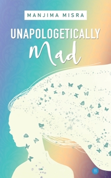 Paperback Unapologetically Mad Book