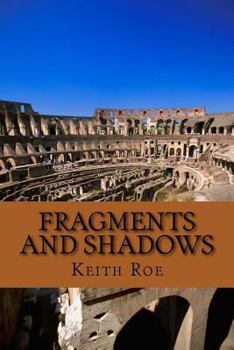 Paperback Fragments and Shadows: A Collection of Short Stories Book