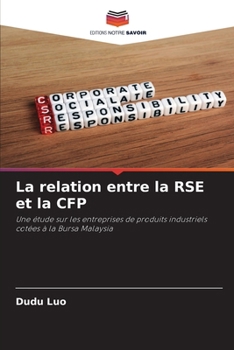 La relation entre la RSE et la CFP (French Edition)