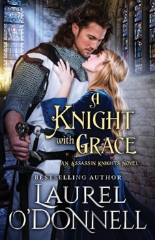 Paperback A Knight With Grace Book